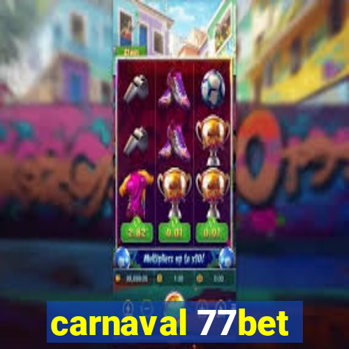 carnaval 77bet